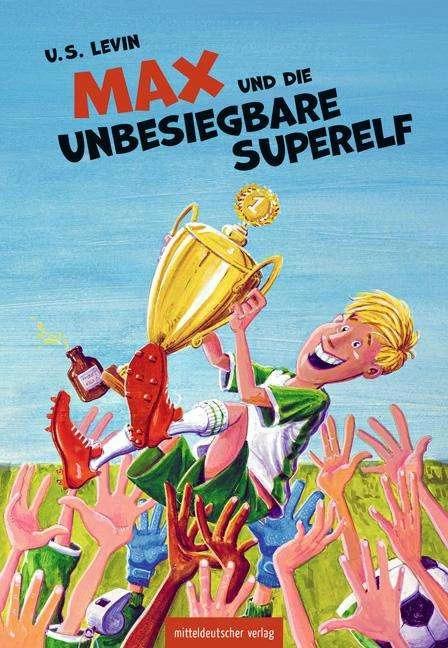Immagine prodotto Max und die unbesiegbare Superelf (Tedesco, U. ¿S. Levin, Tommaso Leibe, 2024)