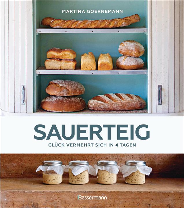 Image du produit Sauerteig - Glück vermehrt sich in 4 Tagen. Brot backen mit Achtsamkeit, Entschleunigung und (Allemand, Martina Goernemann, 2019)