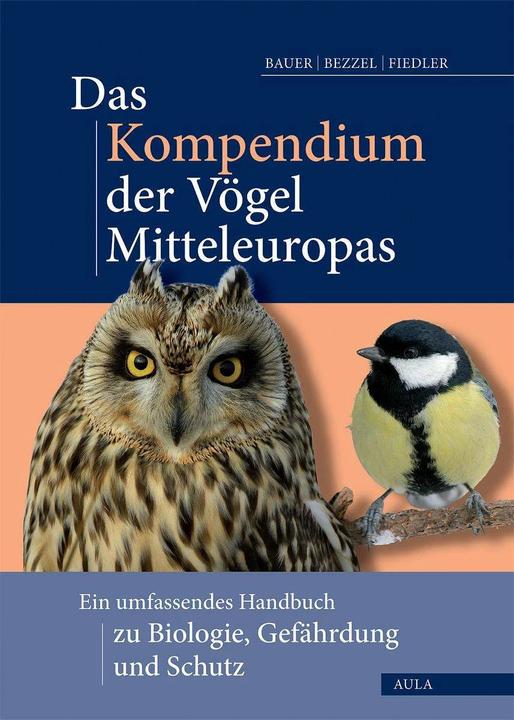 Produktbild Aula Das Kompendium der Vögel Mitteleuropas (Deutsch, Hans-Günther Bauer, Einhard Bezzel, Wolfgang Fiedler, 2020)