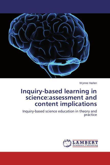 Produktbild Inquiry-based learning in science:assessment and content implications (Wynne Harlen, 2015)