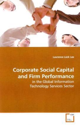 Actual product image Corporate Social Capital and Firm Performance (Laurence Lock Lee, 2009)