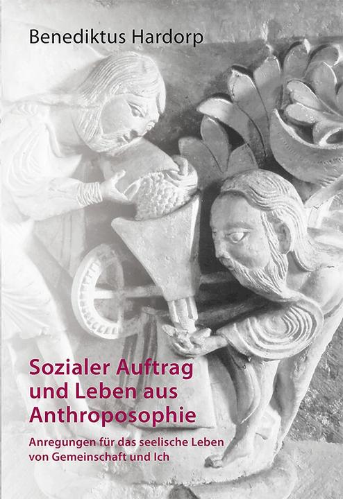 Sozialer Auftrag und Leben aus (Deutsch, Benediktus Hardorp, 2014)