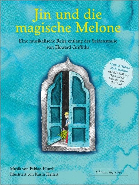 Produktbild Jin und die magische Melone (Deutsch, Howard Griffiths, 2020)