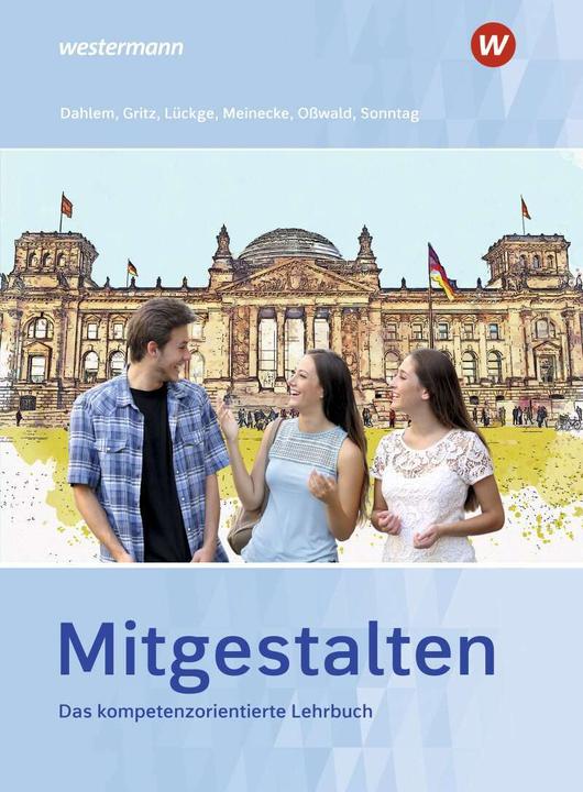Produktbild Mitgestalten (Deutsch, Daniela Sonntag, Bettina Gritz, Bernd Osswald, Hans Peter Lückert, Rainer Dahlem, Barbara Meinecke, 2021)