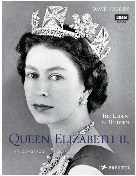 Produktbild QUEEN ELIZABETH II.: Ihr Leben in Bildern, 1926-2022 (Deutsch, David Souden, 2022)