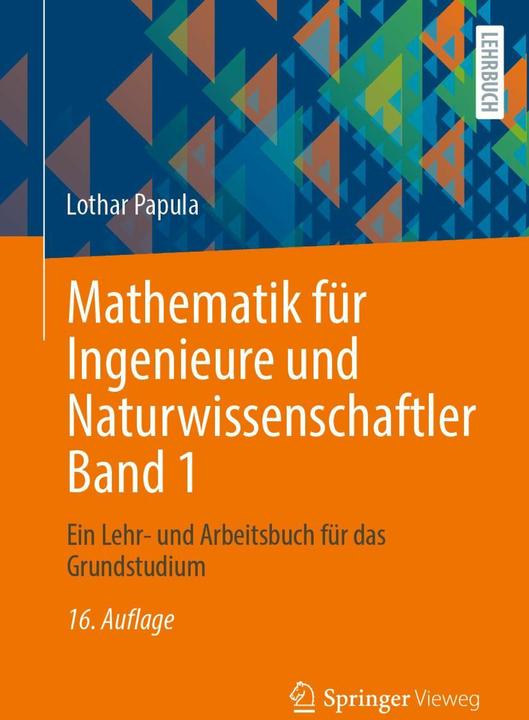 Produktbild Mathematik für Ingenieure und Naturwissenschaftler Band 1 (Deutsch, Lothar Papula, 2024)