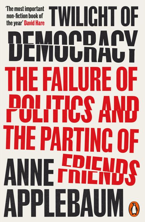 Produktbild Twilight of Democracy (Englisch, Anne Applebaum, 2021)