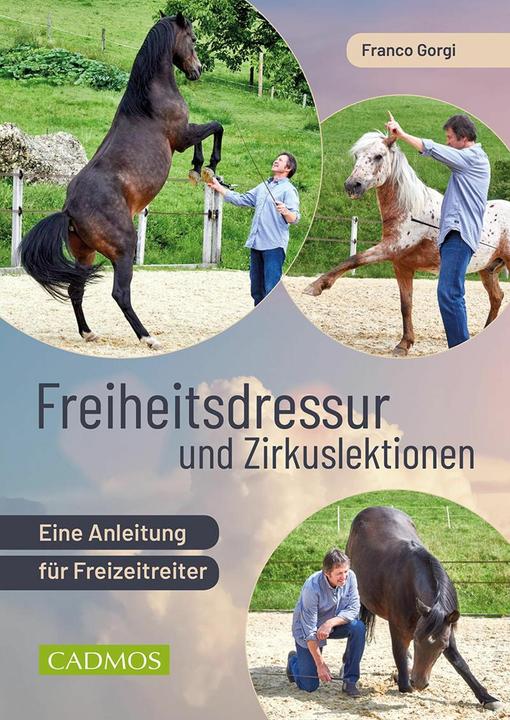 Produktbild Freiheitsdressur und Zirkuslektionen (Deutsch, Franco Gorgi, 2023)