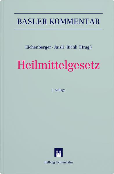 Actual product image Heilmittelgesetz (German, Paul Richli, Urs Jaisli, Thomas Eichenberger, 2021)