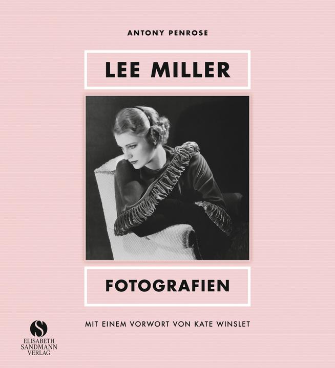 Produktbild LEE MILLER - Fotografien (Deutsch, Antony Penrose, Kate Winslet, Lee Miller, Sven Koch, 2023)