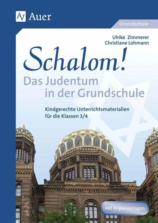 Actual product image Schalom! Das Judentum in der Grundschule (German, Ulrike Zimmerer, Christiane Lohmann, 2023)