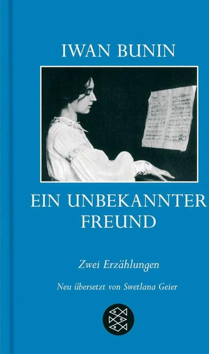 Produktbild Ein unbekannter Freund (Deutsch, Iwan Bunin, 2005)