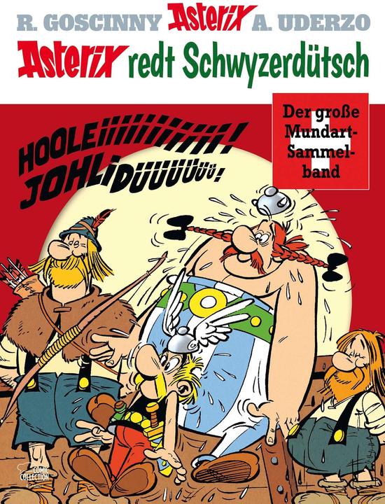 Asterix redt Schwyzerdütsch (Deutsch, Albert Uderzo, René Goscinny, 2016)
