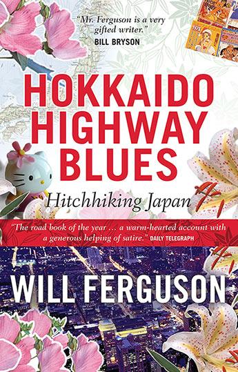 Produktbild Hokkaido Highway Blues (Will Ferguson, Englisch)