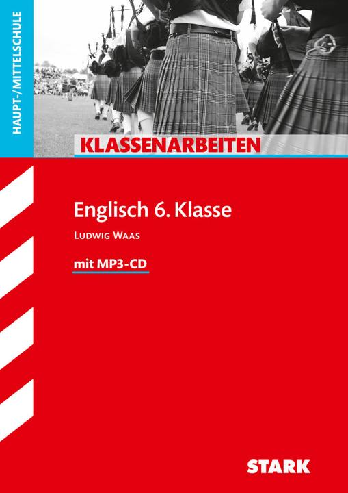 Actual product image Stark Klassenarbeiten Hauptschule - Englisch 6. Klasse, m. MP3-CD (English, Ludwig Waas, 2019)