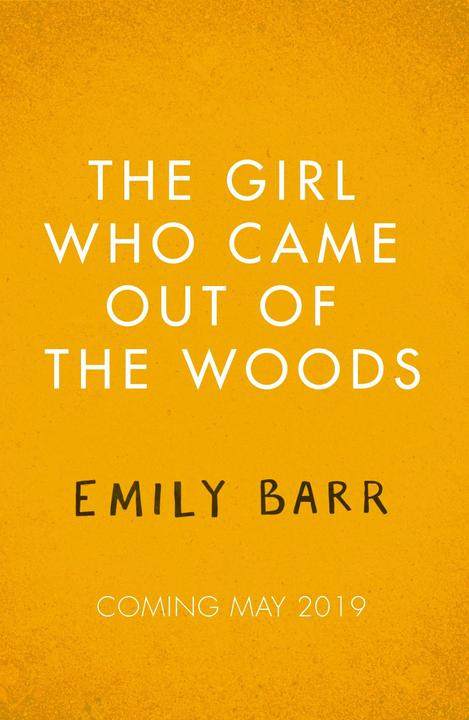 Produktbild The Girl Who Came Out of the Woods (Emily, Barr, Englisch)