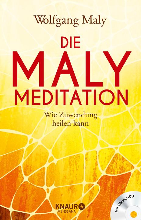 Produktbild Die Maly-Meditation (Deutsch, Wolfgang Maly, 2012)