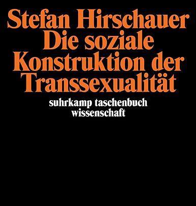 Actual product image Die soziale Konstruktion der Transsexualität (German, Stefan Hirschauer, 1992)