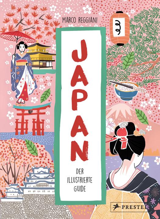 Produktbild Japan. Der illustrierte Guide (Deutsch, Marco Reggiani, 2019)