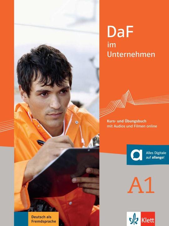 Produktbild DaF im Unternehmen A1/Kurs- und Übungsbuch mit Audios und Filmen online (Deutsch, Ilse Sander, Andreea Farmache, Claudia Hanke, Regine Grosser, Klaus Mautsch, 2015)