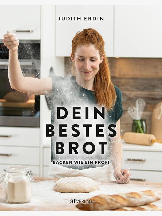 Dein bestes Brot (Deutsch, Judith Erdin, 2021)