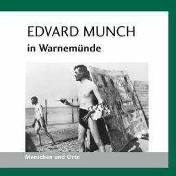 Actual product image Edvard Munch in Warnemünde (German, Angelica Fisher, Bernd E. Fischer, 2011)