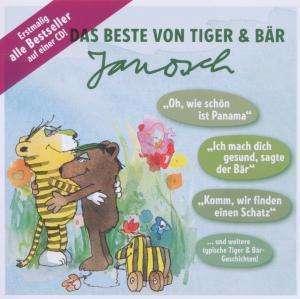 Das Beste von Tiger Bär (Janosch, Deutsch)