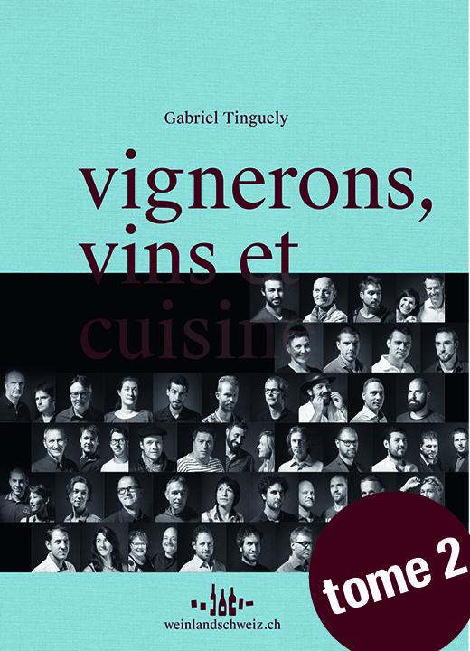 Actual product image vignerons, vins et cuisine - 2 (French, Tinguely Gabriel, 2020)
