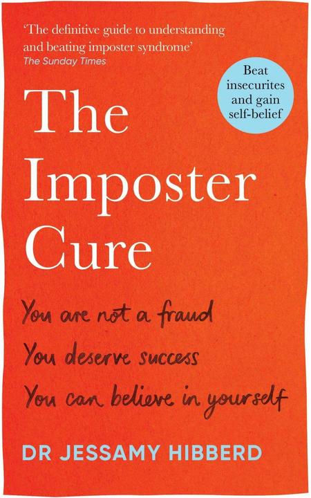 Produktbild The Imposter Cure (Englisch, Dr Jessamy Hibberd, 2024)