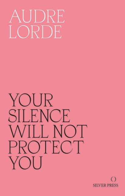 Image du produit Your Silence Will Not Protect You (Anglais, Audre, Lorde, 2017)