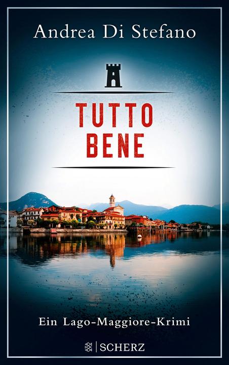 Actual product image Tutto Bene A Lago Maggiore Thriller (German, Andrea Di Stefano)