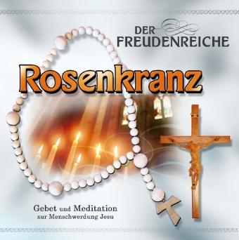 Produktbild Der Freudenreiche Rosenkranz