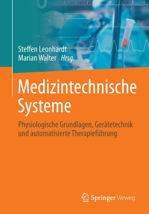 Produktbild Medizintechnische Systeme (Deutsch, Marian Walter, Steffen Leonhardt, 2016)