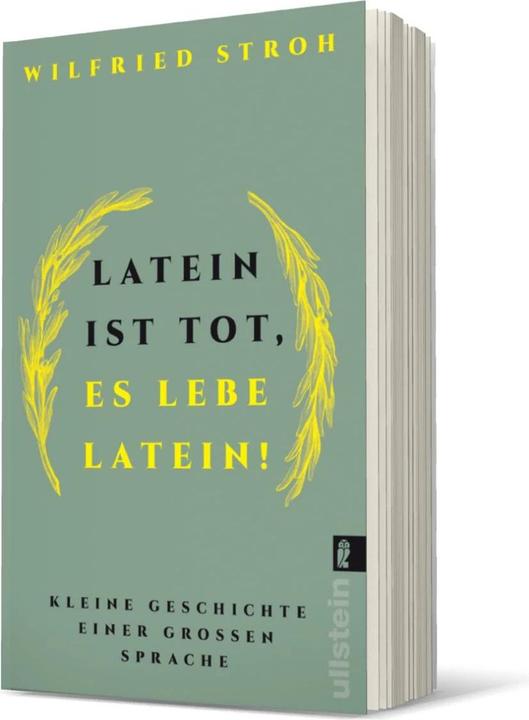 Produktbild Latein ist tot, es lebe Latein! (Deutsch, Wilfried Stroh, 2024)