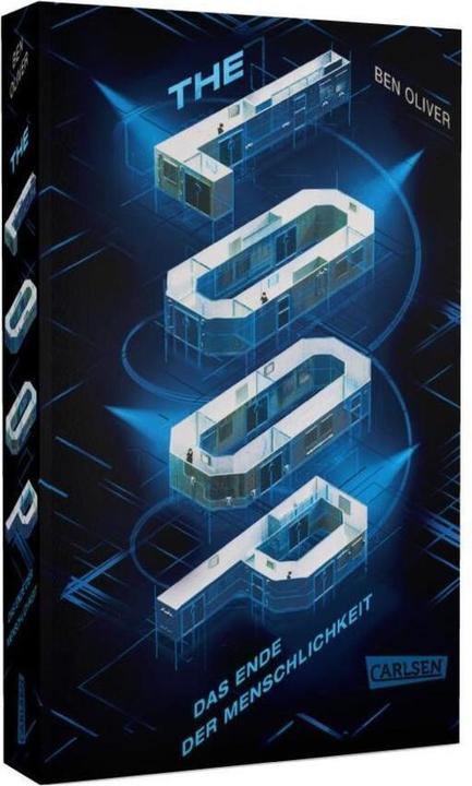 Actual product image The Loop. Das Ende der Menschlichkeit (The Loop 1) (German, Ben Oliver, 2020)