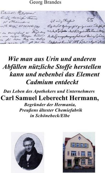Produktbild Das Leben des Apothekers und Unternehmers Carl Samuel Leberecht Hermann, Begründer der Hermania, Pr (Deutsch, Georg Brandes, 2018)