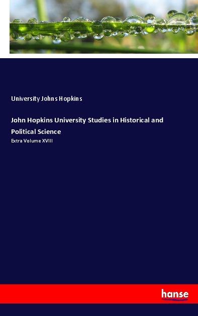 Actual product image John Hopkins University Studies in Historical and Political Science (German, University Johns Hopkins, 2017)