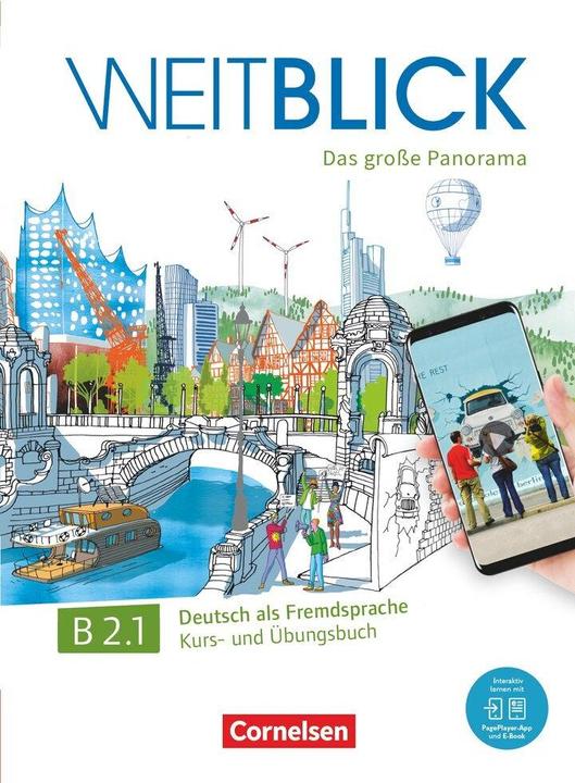 Produktbild Weitblick, Das grosse Panorama, B2: Band 1, Kurs- und Übungsbuch, Inkl. E-Book und Pag (Deutsch, Martina Schäfer, Claudia Böschel, Ulrike Würz, Hildegard Meister, Julia Herzberger, Nadja Bajerski, 2019)