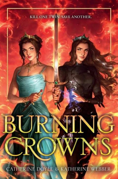 Produktbild Burning Crowns (Englisch, Catherine Doyle, Katherine Webber, 2024)