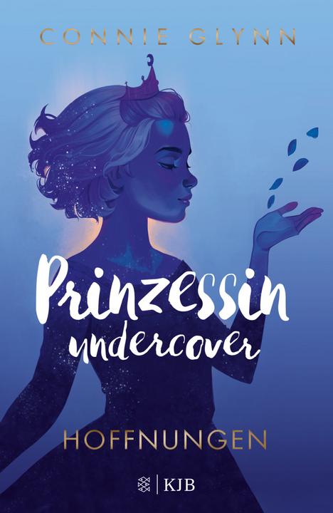 Produktbild Prinzessin undercover – Hoffnungen (Deutsch, Connie Glynn, Marlene Frucht, Maren Illinger, 2020)