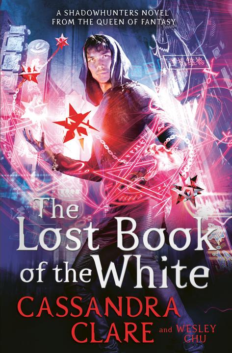 Produktbild The Lost Book of the White (Englisch, Cassandra Clare, Wesley Chu, 2021)