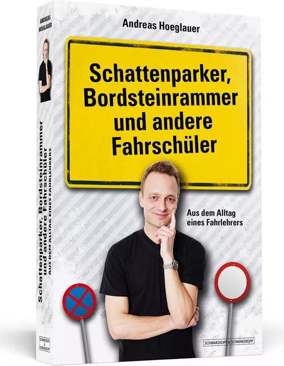 Produktbild Schattenparker, Bordsteinrammer und andere Fahrschüler (Deutsch, Andreas Hoeglauer, 2013)
