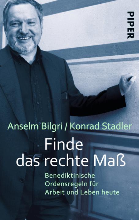 Produktbild Finde das rechte Mass (Deutsch, Anselm Bilgri, 2009)