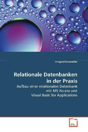 Produktbild Relationale Datenbanken in der Praxis (Deutsch, Irmgard Kiesmüller, 2008)