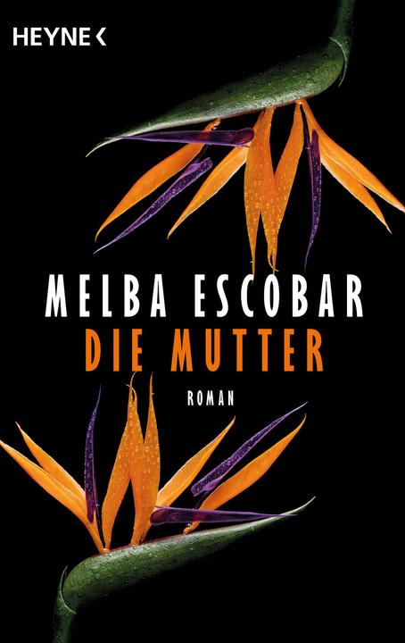 Produktbild Die Mutter (Deutsch, Melba Escobar, 2023)