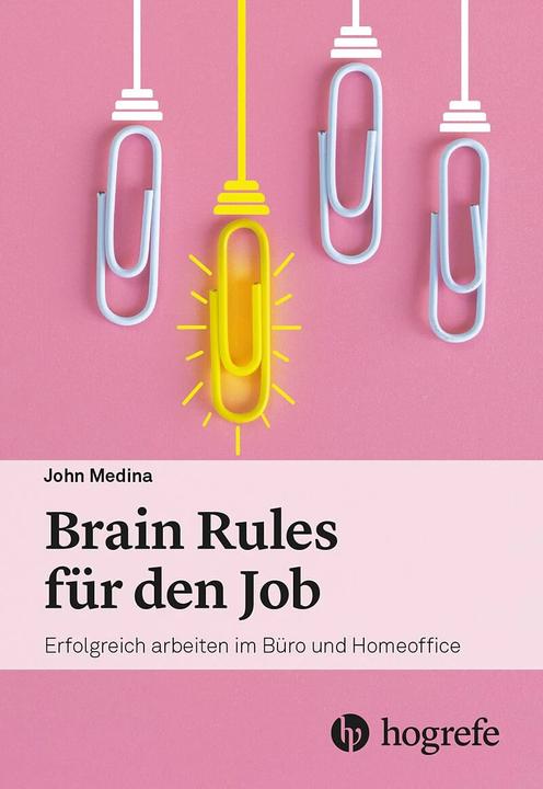 Brain Rules für den Job (Tedesco, Giovanni Medina, 2023)