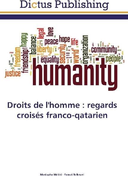 Energy Label Droits de l'homme : regards croisés franco-qatarien (German, Mustapha Mekki, Faouzi Belknani, 2017)