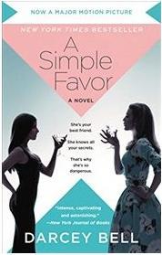 Produktbild A Simple Favor (Movie Tie-in) (Darcey Bell, Englisch)