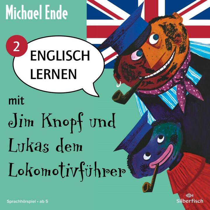 Produktbild Englisch lernen mit Jim Knopf und Lukas dem Lokomotivführer (Michael Ende, Deutsch)