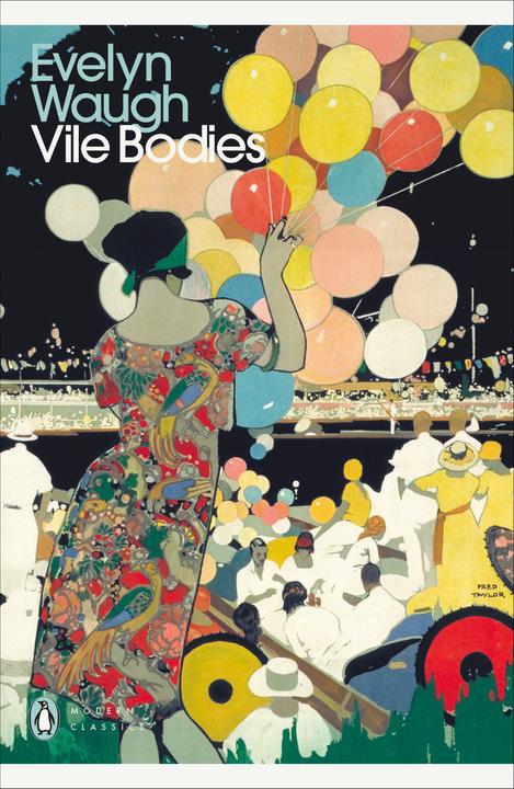 Produktbild Vile Bodies (Englisch, Waugh Evelyn, James Waugh, 2000)